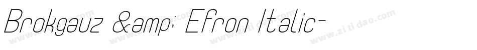 Brokgauz & Efron Italic字体转换